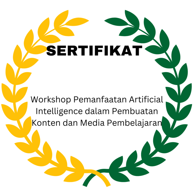 SERTIFIKAT WORKSHOP PEMANFAATAN ARTIFICIAL INTELLIGENCE DALAM PEMBUATAN KONTEN DAN MEDIA PEMBELAJARAN