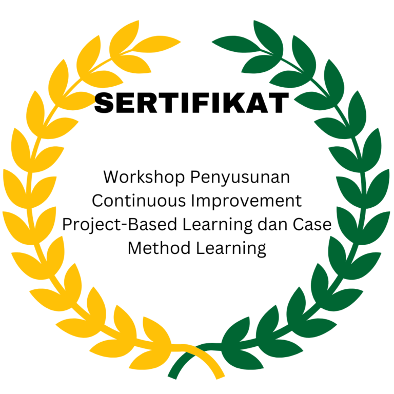 SERTIFIKAT WORKSHOP PENYUSUNAN CONTINUOUS IMPROVEMENT PROJECT-BASED LEARNING DAN CASE METHOD LEARNING